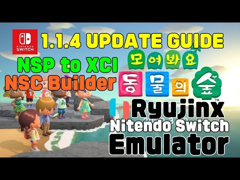 Ryujinx |  모여봐요 동물의 숲 1.1.4 업데이트 적용방법 |  Animal Crossing 1.1.4 update NSP to XCI  NSC Builder 사용법