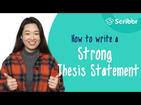 How to Write a STRONG Thesis Statement | Scribbr 🎓