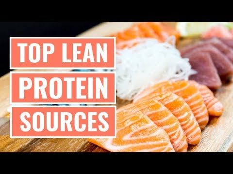 Top 5 Lean Protein Foods You Should Eat