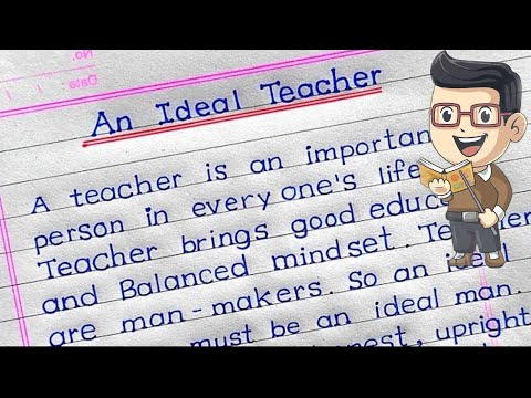 An ideal Teacher || ideal teacher essay || my favourite teacher || Teacher essay in english