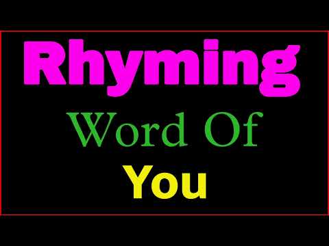 You rhyming words | Rhyming words of You | You ka rhyming word | Rhyming Words