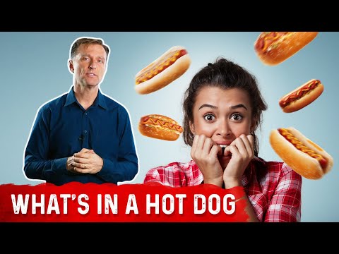 What is in HOT DOGS? Are Hot Dogs Good for You? – Dr.Berg