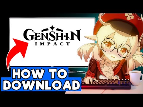How to download GENSHIN IMPACT on PC 🔥 2023