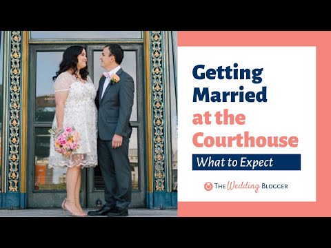How to Get Married at the Courthouse & What to Expect How to Get Married at the Courthouse & What to Expect
