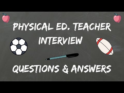 Physical Education Teacher Interview Questions & Answers