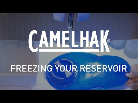 CamelBak Freezing your Reservoir | CamelHak